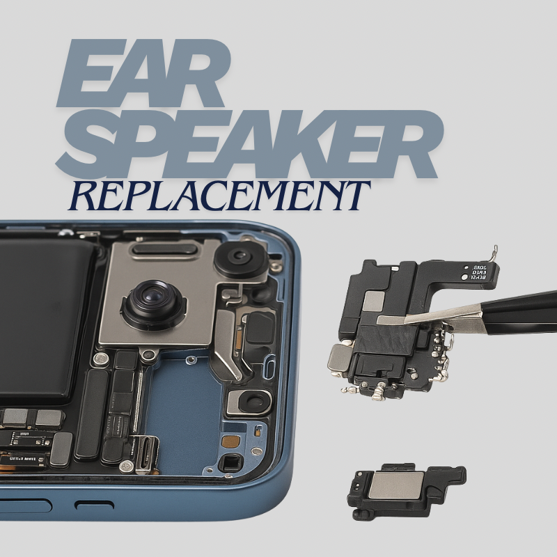 Ear Speaker Replacement